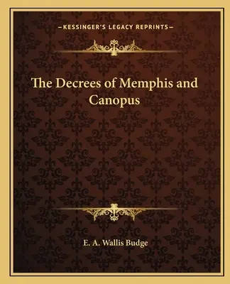 Memphis és Canopus rendeletei - The Decrees of Memphis and Canopus