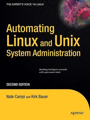 A Linux és UNIX rendszerkezelés automatizálása - Automating Linux and UNIX System Administration
