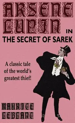 Arsene Lupin a Sarek titka című filmben - Arsene Lupin in The Secret of Sarek