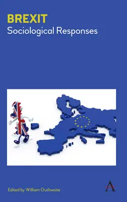 Brexit: Szociológiai válaszok - Brexit: Sociological Responses