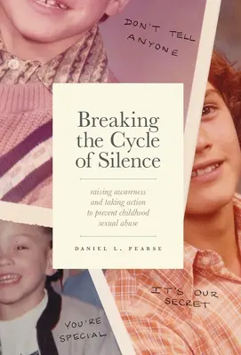 A hallgatás körforgásának megtörése: Tudatosságnövelés és cselekvés a gyermekkori szexuális visszaélések megelőzése érdekében - Breaking the Cycle of Silence: Raising Awareness and Taking Action to Prevent Childhood Sexual Abuse