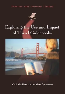 Az útikönyvek használatának és hatásának vizsgálata - Exploring the Use and Impact of Travel Guidebooks