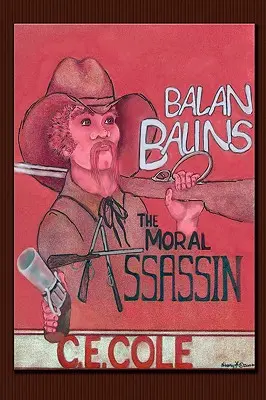 Bálint Bálintok: A morális gyilkos - Balan Balins: The Moral Assassin