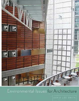 Környezetvédelmi kérdések az építészet számára - Environmental Issues for Architecture