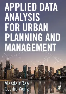 Alkalmazott adatelemzés a várostervezéshez és -irányításhoz - Applied Data Analysis for Urban Planning and Management