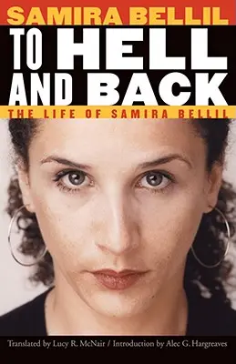 A pokolba és vissza: Samira Bellil élete - To Hell and Back: The Life of Samira Bellil