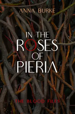 Pieria rózsáiban - In the Roses of Pieria