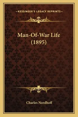 Man-Of-War Life (1895)