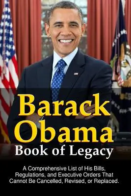 Barack Obama hagyatékkönyve - Barack Obama Book of Legacy