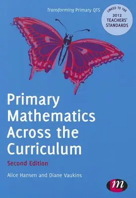 Általános iskolai matematika a tantervben - Primary Mathematics Across the Curriculum