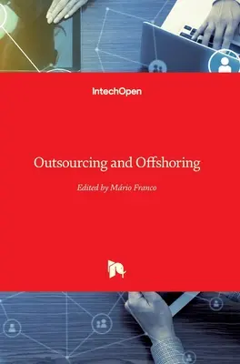 Kiszervezés és offshoring - Outsourcing and Offshoring