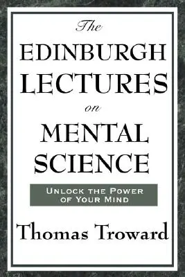 Az Edinburgh-i előadások a szellemtudományról - The Edinburgh Lectures on Mental Science