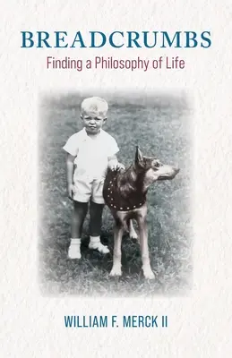 Kenyérmorzsák: Az életfilozófia megtalálása - Breadcrumbs: Finding a Philosophy of Life