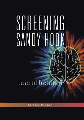 Sandy Hook vetítése: Okok és következmények - Screening Sandy Hook: Causes and Consequences