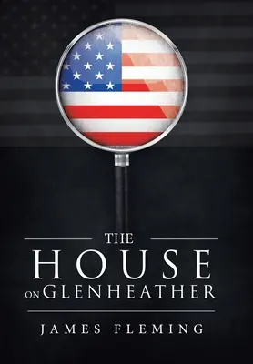A Glenheather-ház - The House on Glenheather
