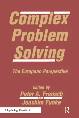 Komplex problémamegoldás: Európai perspektíva - Complex Problem Solving: The European Perspective