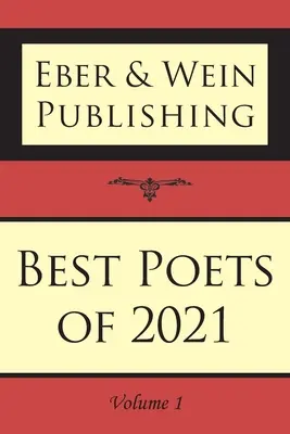 A 2021-es év legjobb költői: Vol. 1 - Best Poets of 2021: Vol. 1