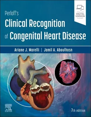 Perloff klinikai felismerése a veleszületett szívbetegségekről - Perloff's Clinical Recognition of Congenital Heart Disease