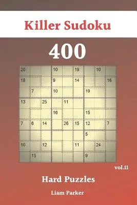 Killer Sudoku - 400 nehéz rejtvény vol.11 - Killer Sudoku - 400 Hard Puzzles vol.11
