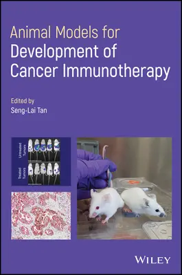 Állati modellek a rák immunterápiájának fejlesztéséhez - Animal Models for the Development of Cancer Immunotherapy