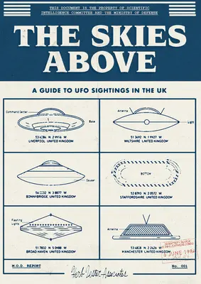 Az égbolt felettünk: Útmutató az UFO-észlelésekhez az Egyesült Királyságban - The Skies Above: A Guide to UFO Sightings in the UK