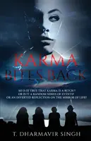 A karma visszaharap - Karma Bites Back