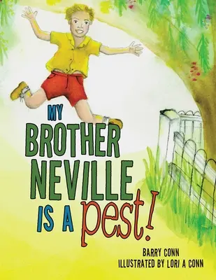 A bátyám, Neville egy pesti! - My Brother Neville Is a Pest!