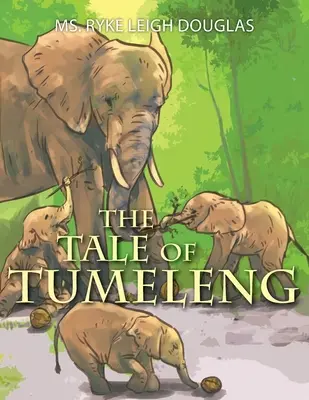 Tumeleng története - The Tale of Tumeleng