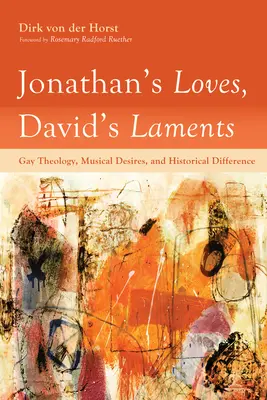 Jonatán szerelmei, Dávid panaszai - Jonathan's Loves, David's Laments