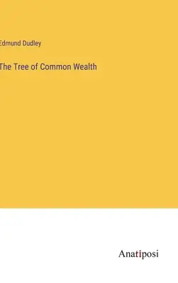 A közös vagyon fája - The Tree of Common Wealth