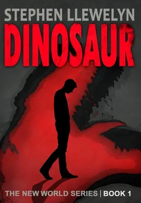 Dinoszaurusz: Az új világ sorozat első könyve - Dinosaur: The New World Series Book One