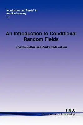 Bevezetés a feltételes véletlen mezőkbe - An Introduction to Conditional Random Fields