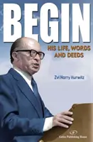 Kezdjük: Életét, szavait és tetteit - Begin: His Life, Words and Deeds