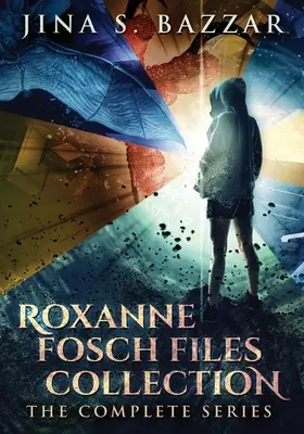 Roxanne Fosch Files Collection: A teljes sorozat - Roxanne Fosch Files Collection: The Complete Series