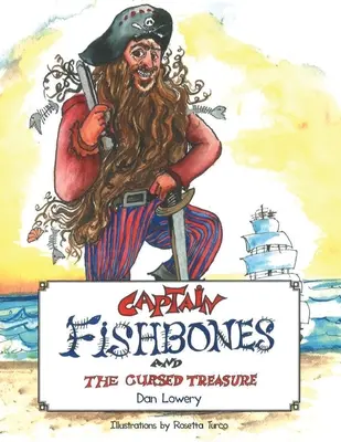Halcsont kapitány és az elátkozott kincs - Captain Fishbones and the Cursed Treasure