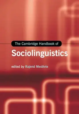 A Cambridge-i szociolingvisztika kézikönyve - The Cambridge Handbook of Sociolinguistics