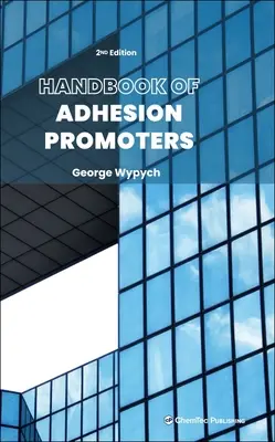 Az adhéziót elősegítő anyagok kézikönyve - Handbook of Adhesion Promoters