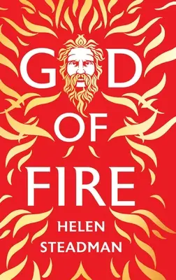 A tűz istene: A görög mítosz újramesélése - God of Fire: LARGE PRINT A Greek Myth Retelling
