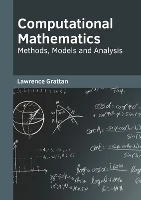 Számítási matematika: Módszerek, modellek és elemzés - Computational Mathematics: Methods, Models and Analysis