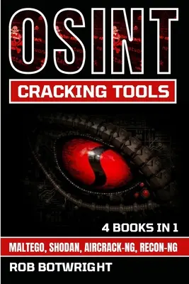 OSINT feltörő eszközök: Maltego, Shodan, Aircrack-Ng, Recon-Ng - OSINT Cracking Tools: Maltego, Shodan, Aircrack-Ng, Recon-Ng