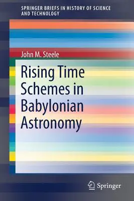 A babilóniai csillagászatban használt időskálák emelkedése - Rising Time Schemes in Babylonian Astronomy