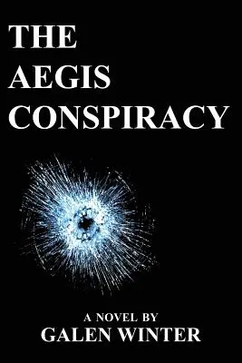 Az Aegis összeesküvés - The Aegis Conspiracy