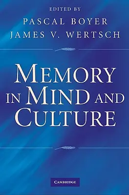 Az emlékezet az elmében és a kultúrában - Memory in Mind and Culture