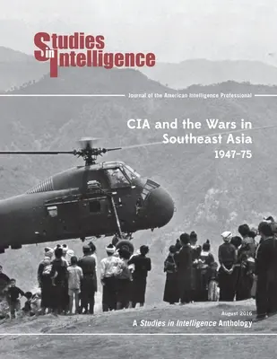 A CIA és a délkelet-ázsiai háborúk, 1974-75 - CIA and the Wars in Southeast Asia, 1974-75