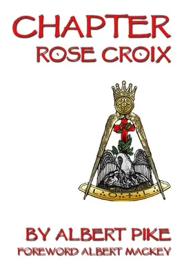 Rózsakoszorú fejezet - Chapter Rose Croix