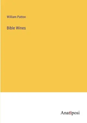 Bibliai borok - Bible Wines