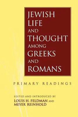 Zsidó élet és gondolkodás a görögök és rómaiak körében - Jewish Life and Thought Among Greeks and Romans