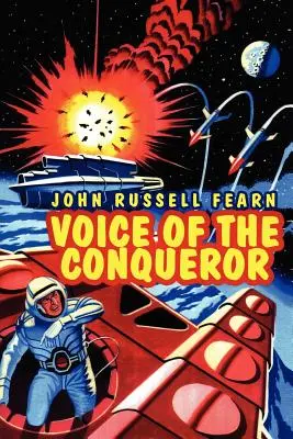 A hódító hangja: Egy klasszikus sci-fi regény - Voice of the Conqueror: A Classic Science Fiction Novel