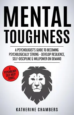 Mentális keménység: Pszichológus - Mental Toughness: A Psychologist