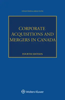 Vállalati felvásárlások és fúziók Kanadában - Corporate Acquisitions and Mergers in Canada